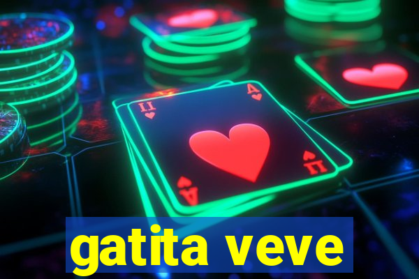 gatita veve